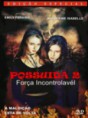 Possuída 2 - Força Incontrolável 